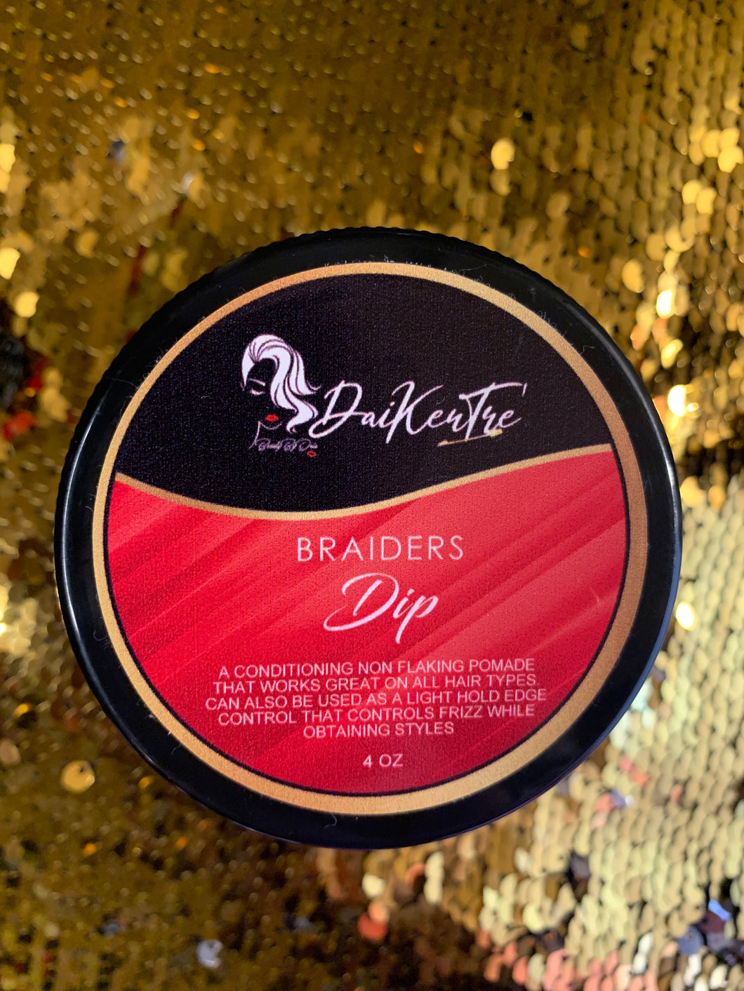 DaiKenTre' Braiders Dip
